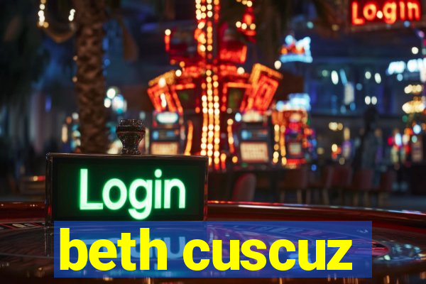 beth cuscuz